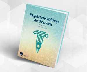 Regulatory Writing: An Overview, Second Edition